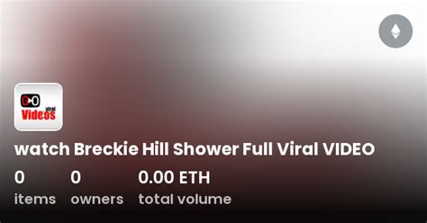 breckie hillnudes|Breckie Hill shower Tease Boobs